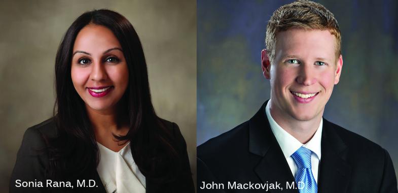 Sonia Rana, M.D. and John Mackovjak, M.D.