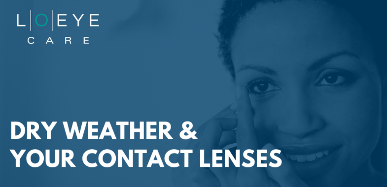 Dry Weather & Contact Lenses